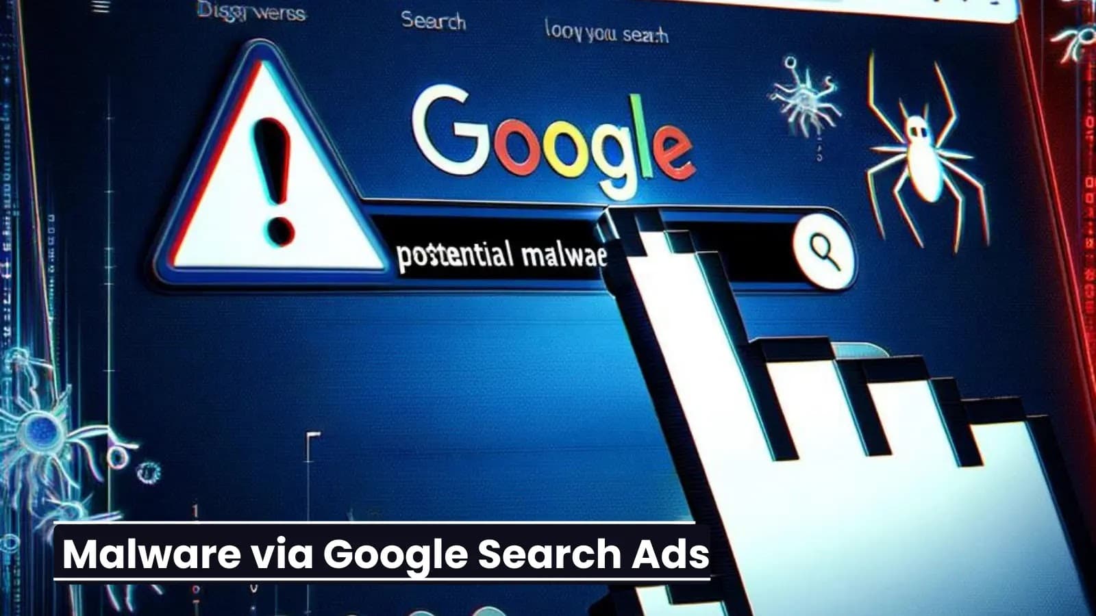 Cảnh báo: Sự gia tăng của chiến dịch phát tán mã độc qua Google Ads giả mạo các phần mềm tiện ích
